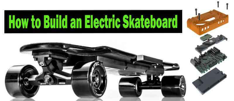 How to Build an Electric Skateboard