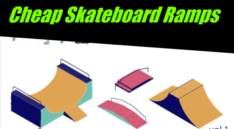 Cheap Skateboard Ramps